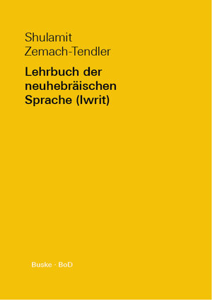 Lehrbuch der neuhebräischen Sprache (Iwrit), Lehrbuch