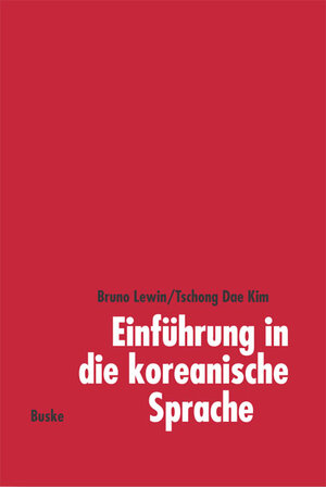 Einführung in die koreanische Sprache. (Lernmaterialien)