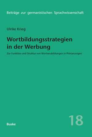 Buchcover Wortbildungsstrategien in der Werbung | Ulrike Krieg-Holz | EAN 9783875483628 | ISBN 3-87548-362-6 | ISBN 978-3-87548-362-8