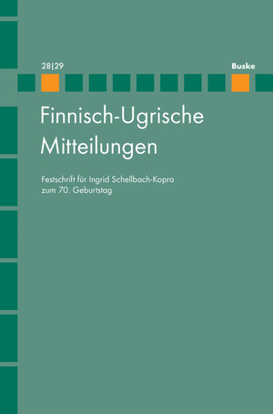 Buchcover Finnisch-Ugrische Mitteilungen Band 28/29 | Anna Widmer | EAN 9783875484298 | ISBN 3-87548-429-0 | ISBN 978-3-87548-429-8
