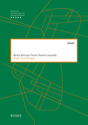 Buchcover Irisch für Anfänger | Britta Schulze-Thulin | EAN 9783875485745 | ISBN 3-87548-574-2 | ISBN 978-3-87548-574-5