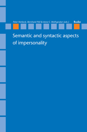 Buchcover Semantic and syntactic aspects of impersonality  | EAN 9783875488920 | ISBN 3-87548-892-X | ISBN 978-3-87548-892-0