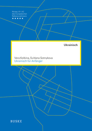 Buchcover Ukrainisch für Anfänger | Vera Kolbina | EAN 9783875489903 | ISBN 3-87548-990-X | ISBN 978-3-87548-990-3