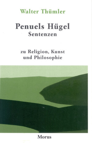 Buchcover Penuels Hügel | Walter Thümler | EAN 9783875543780 | ISBN 3-87554-378-5 | ISBN 978-3-87554-378-0
