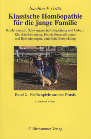 Buchcover Klassische Homöopathie für die junge Familie Band 2 | Joachim F Grätz | EAN 9783875691153 | ISBN 3-87569-115-6 | ISBN 978-3-87569-115-3
