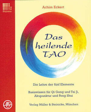 Buchcover Das heilende TAO | Achim Eckert | EAN 9783875692006 | ISBN 3-87569-200-4 | ISBN 978-3-87569-200-6