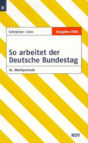 Buchcover So arbeitet der Deutsche Bundestag | Hermann J Schreiner | EAN 9783875765243 | ISBN 3-87576-524-9 | ISBN 978-3-87576-524-3