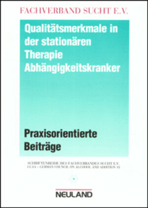 Buchcover Qualitätsmerkmale in der stationären Therapie Abhängigkeitskranker | Johannes Lindenmeyer | EAN 9783875811520 | ISBN 3-87581-152-6 | ISBN 978-3-87581-152-0
