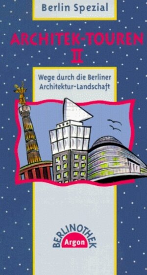 Buchcover Architek-Touren II | Uwe Kieling | EAN 9783875847321 | ISBN 3-87584-732-6 | ISBN 978-3-87584-732-1