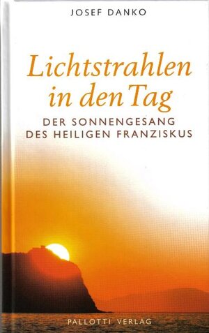 Buchcover Lichtstrahlen in den Tag | EAN 9783876140711 | ISBN 3-87614-071-4 | ISBN 978-3-87614-071-1