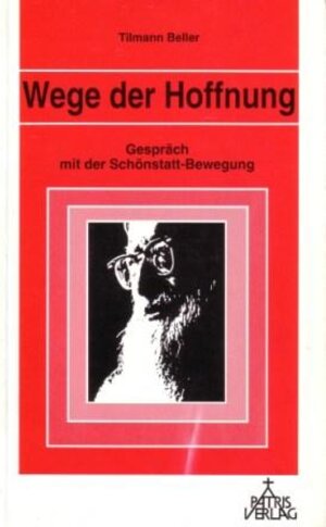 Buchcover Wege der Hoffnung | Tilmann Beller | EAN 9783876201726 | ISBN 3-87620-172-1 | ISBN 978-3-87620-172-6