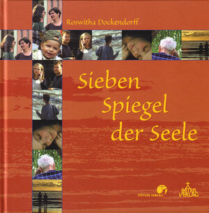 Buchcover Sieben Spiegel der Seele | Roswitha Dockendorff | EAN 9783876202495 | ISBN 3-87620-249-3 | ISBN 978-3-87620-249-5