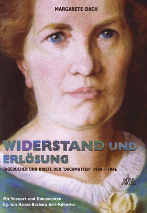 Buchcover Widerstand und Erlösung | Margarete Dach | EAN 9783876202600 | ISBN 3-87620-260-4 | ISBN 978-3-87620-260-0