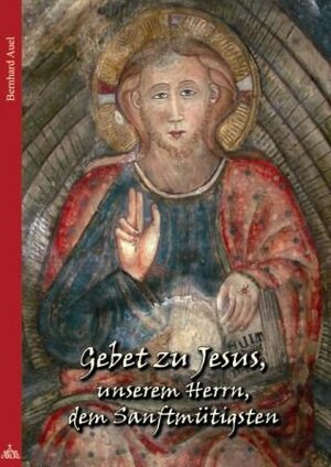 Buchcover Gebet zu Jesus, unserem Herrn, dem Sanftmütigsten  | EAN 9783876204147 | ISBN 3-87620-414-3 | ISBN 978-3-87620-414-7