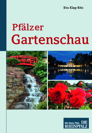 Buchcover Pfälzer Gartenschau | Eva Klag-Ritz | EAN 9783876293387 | ISBN 3-87629-338-3 | ISBN 978-3-87629-338-7