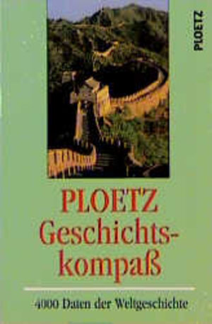 Buchcover Ploetz Geschichtskompass  | EAN 9783876403892 | ISBN 3-87640-389-8 | ISBN 978-3-87640-389-2
