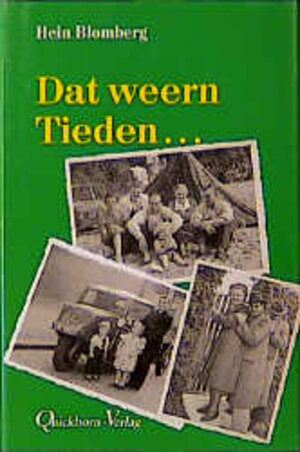 Buchcover Dat weern Tieden... | Hein Blomberg | EAN 9783876511931 | ISBN 3-87651-193-3 | ISBN 978-3-87651-193-1