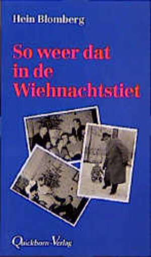 Buchcover So weer dat in de Wiehnachtstiet | Hein Blomberg | EAN 9783876512013 | ISBN 3-87651-201-8 | ISBN 978-3-87651-201-3