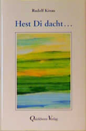 Buchcover Hest Di dacht... | Rudolf Kinau | EAN 9783876512150 | ISBN 3-87651-215-8 | ISBN 978-3-87651-215-0
