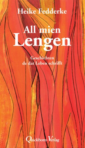 Buchcover All mien Lengen | Heike Fedderke | EAN 9783876512778 | ISBN 3-87651-277-8 | ISBN 978-3-87651-277-8