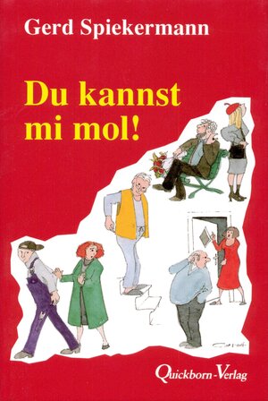Buchcover Du kannst mi mol! | Gerd Spiekermann | EAN 9783876512815 | ISBN 3-87651-281-6 | ISBN 978-3-87651-281-5