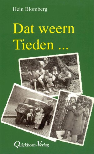 Buchcover Dat weern Tieden | Hein Blomberg | EAN 9783876512945 | ISBN 3-87651-294-8 | ISBN 978-3-87651-294-5