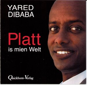 Buchcover Platt is mien Welt (Hörbuch) | Yared Dibaba | EAN 9783876513188 | ISBN 3-87651-318-9 | ISBN 978-3-87651-318-8