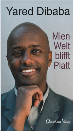 Buchcover Mien Welt blifft Platt | Yared Dibaba | EAN 9783876513577 | ISBN 3-87651-357-X | ISBN 978-3-87651-357-7