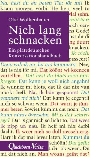 Buchcover Nich lang schnacken | Olaf Wolkenhauer | EAN 9783876513775 | ISBN 3-87651-377-4 | ISBN 978-3-87651-377-5