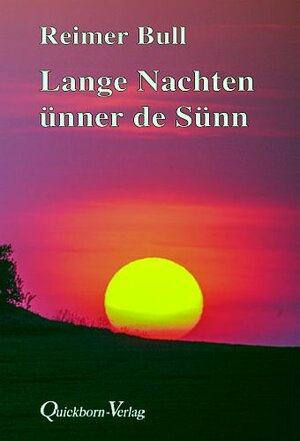 Buchcover Lange Nachten ünner de Sünn | Reimer Bull | EAN 9783876513782 | ISBN 3-87651-378-2 | ISBN 978-3-87651-378-2