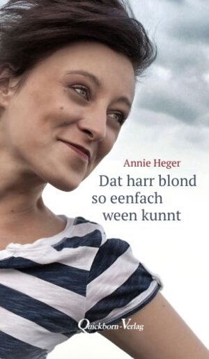 Buchcover Dat harr blond so eenfach ween kunnt | Annie Heger | EAN 9783876513980 | ISBN 3-87651-398-7 | ISBN 978-3-87651-398-0