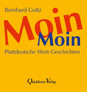Buchcover Moin Moin | Reinhard Goltz | EAN 9783876514062 | ISBN 3-87651-406-1 | ISBN 978-3-87651-406-2