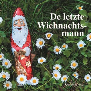 Buchcover De letzte Wiehnachtsmann  | EAN 9783876514628 | ISBN 3-87651-462-2 | ISBN 978-3-87651-462-8