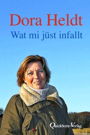 Buchcover Wat mi jüst infallt | Dora Heldt | EAN 9783876514963 | ISBN 3-87651-496-7 | ISBN 978-3-87651-496-3