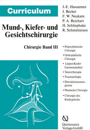 Curriculum Chirurgie Band III Mund-, Kiefer- und Gesichtschirurgie