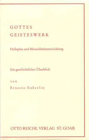 Buchcover Gottes Geisteswerk | Ernesto Enkerlin | EAN 9783876670195 | ISBN 3-87667-019-5 | ISBN 978-3-87667-019-5