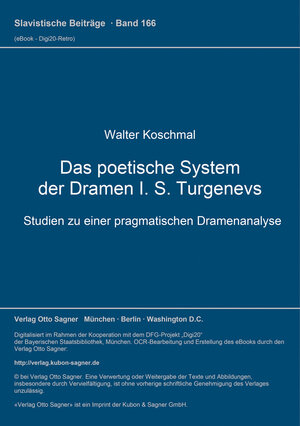Buchcover Das poetische System der Dramen I. S. Turgenevs | Walter Koschmal | EAN 9783876902562 | ISBN 3-87690-256-8 | ISBN 978-3-87690-256-2