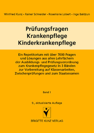 Prüfungsfragen Krankenpflege - Kinderkrankenpflege 1: Anatomie, Physiologie, Krankenpflege, Ernährungslehre, Erste Hilfe, Hygiene, Desinfektion, ... ... und zum Staatsexamen. Multiple-choice-Fragen