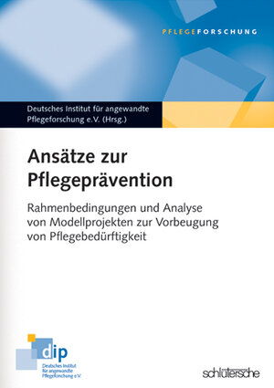 Buchcover Ansätze zur Pflegeprävention  | EAN 9783877068816 | ISBN 3-87706-881-2 | ISBN 978-3-87706-881-6