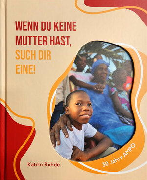 Buchcover Wenn du keine Mutter hast, such dir eine! | Katrin Rohde | EAN 9783877073322 | ISBN 3-87707-332-8 | ISBN 978-3-87707-332-2