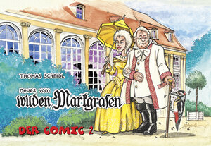 Buchcover Neues vom wilden Markgrafen – Der Comic 2  | EAN 9783877077115 | ISBN 3-87707-711-0 | ISBN 978-3-87707-711-5