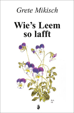 Buchcover Wie’s Leem so lafft | Grete Mikisch | EAN 9783877079973 | ISBN 3-87707-997-0 | ISBN 978-3-87707-997-3