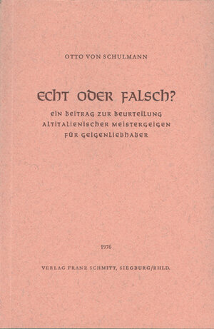 Buchcover Echt oder falsch? | Otto von Schulmann | EAN 9783877100165 | ISBN 3-87710-016-3 | ISBN 978-3-87710-016-5