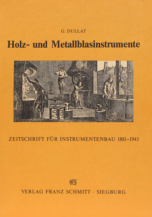 Buchcover Holz- und Metallblasinstrumente | Günter Dullat | EAN 9783877101223 | ISBN 3-87710-122-4 | ISBN 978-3-87710-122-3