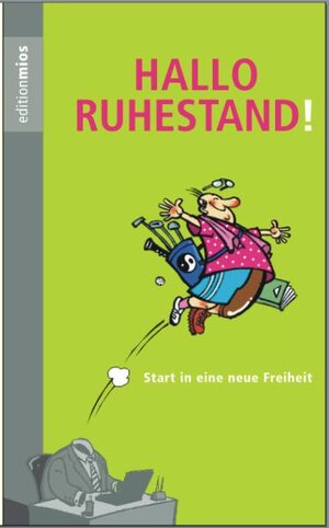 Buchcover Hallo Ruhestand! | Peter Collier | EAN 9783877178317 | ISBN 3-87717-831-6 | ISBN 978-3-87717-831-7
