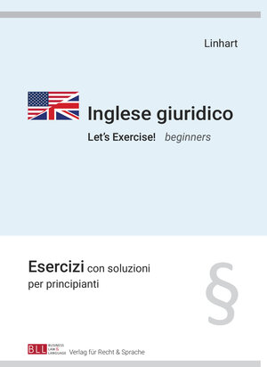 Buchcover Inglese giuridico - Let's Exercise! beginners | Karin Linhart | EAN 9783877179093 | ISBN 3-87717-909-6 | ISBN 978-3-87717-909-3