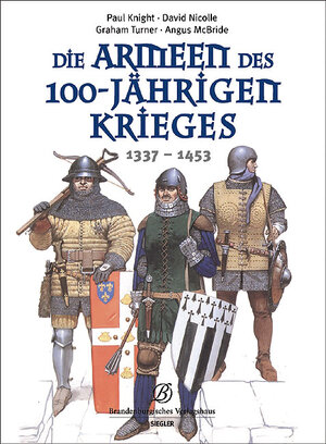 Die Armeen des 100-jährigen Krieges (1337 - 1453)