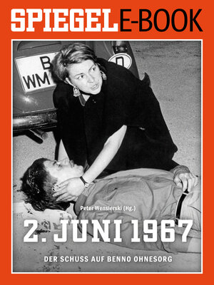 Buchcover 2. Juni 1967 - Der Schuss auf Benno Ohnesorg  | EAN 9783877631737 | ISBN 3-87763-173-8 | ISBN 978-3-87763-173-7