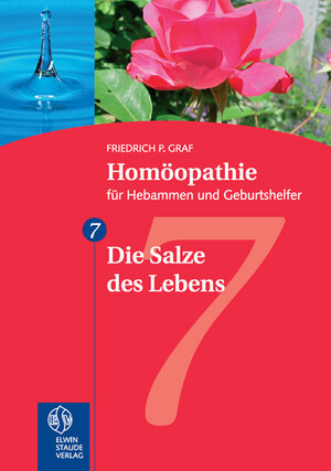 Buchcover Homöopathie für Hebammen und Geburtshelfer - Gesamtausgabe. Teil 1 bis 8 / Die Salze des Lebens | Friedrich P Graf | EAN 9783877771051 | ISBN 3-87777-105-X | ISBN 978-3-87777-105-1
