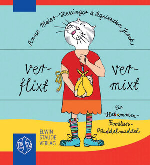 Buchcover "verflixt, vermixt" | Anne Meier-Hezinger | EAN 9783877771280 | ISBN 3-87777-128-9 | ISBN 978-3-87777-128-0